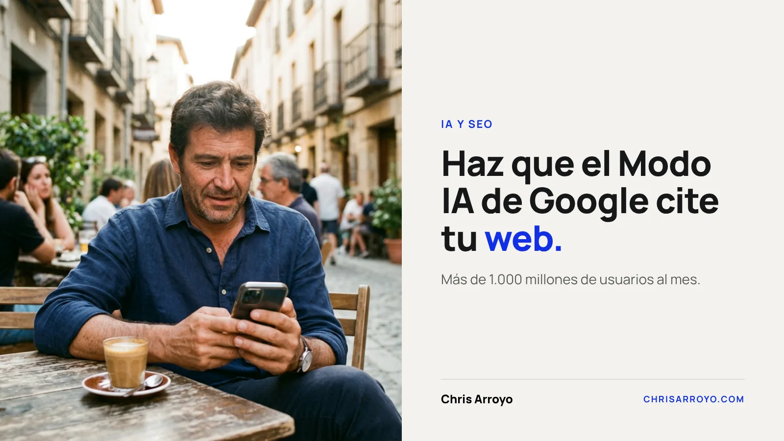 Modo IA de Google consultado desde el móvil en una terraza