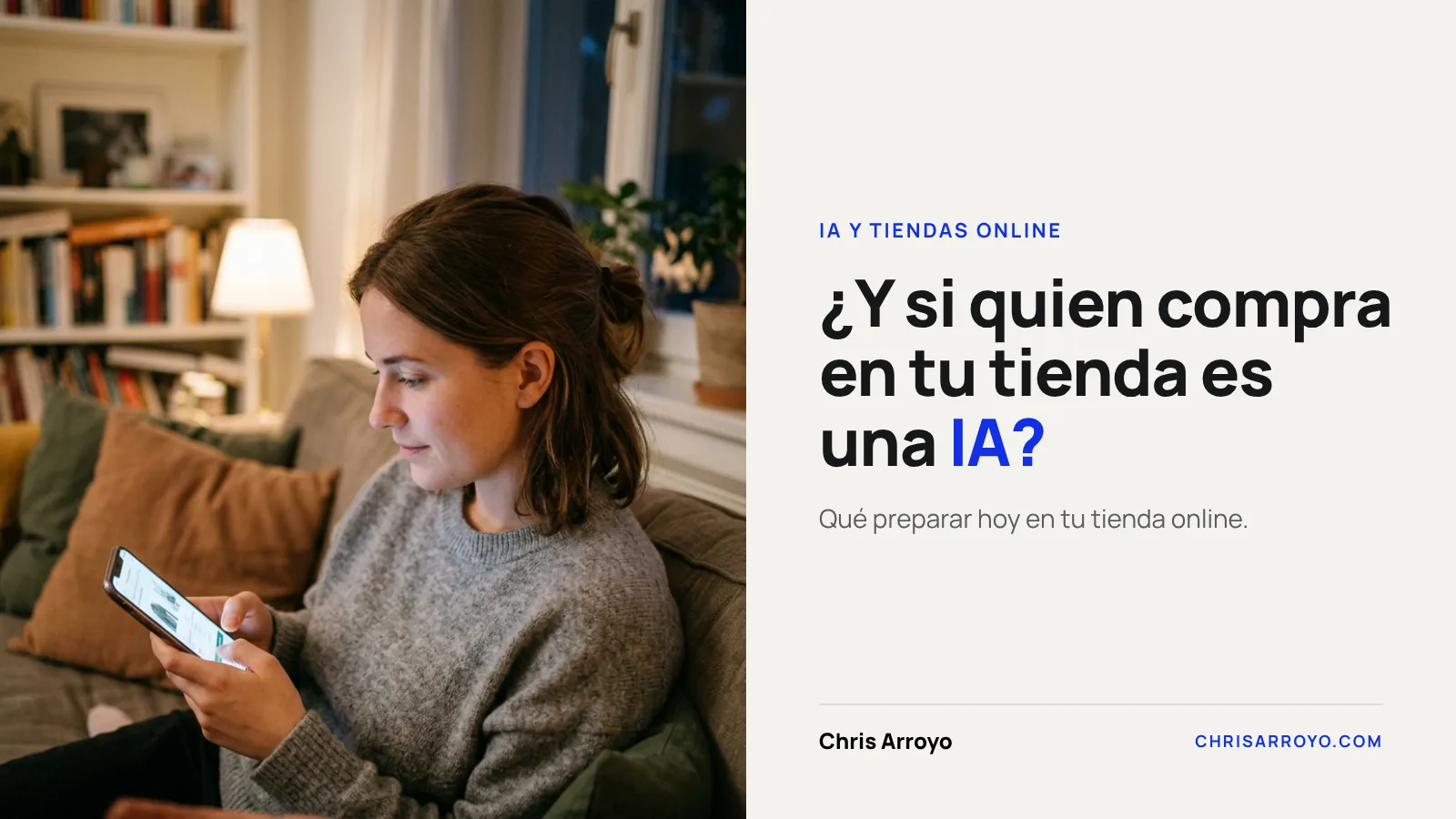 Comercio con agentes de IA: mujer comprando online con el móvil desde el sofá